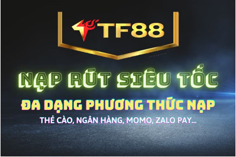 Nạp, rút tiền tại TF88