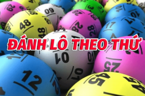 Đánh lô theo thứ